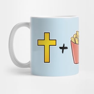 Christ plus French Fries equals happiness Mug